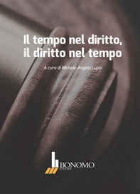 Il tempo nel diritto, il diritto nel tempo - Librerie.coop