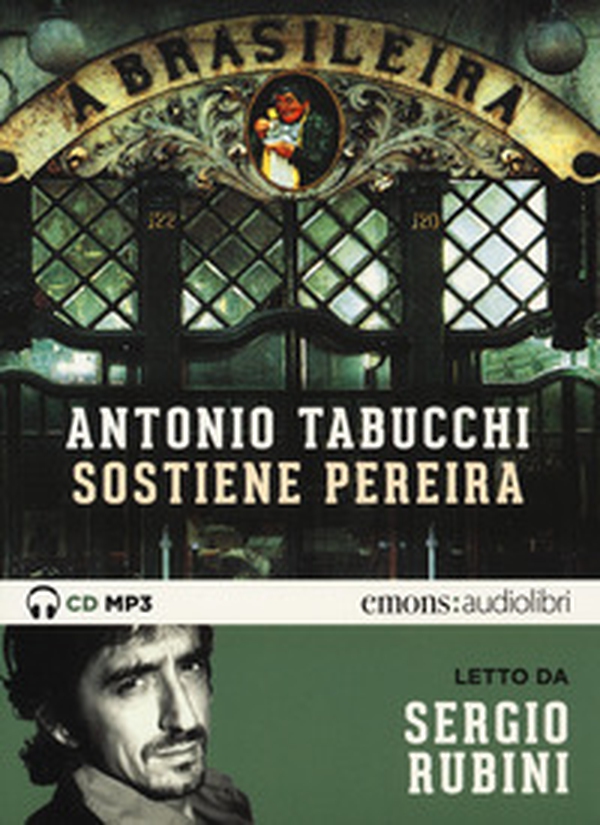 Sostiene Pereira letto da Sergio Rubini. Audiolibro. CD Audio formato MP3 - Librerie.coop Sostiene Pereira letto da Sergio Rubini. Audiolibro. CD Audio formato MP3 - Librerie.coop