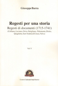 Regesti per una storia - Vol. 5 - Librerie.coop
