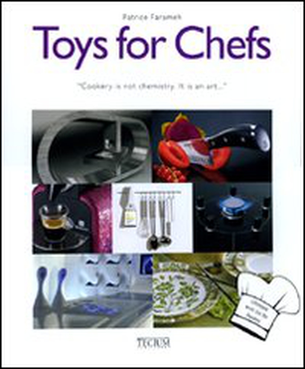 Toys for chefs - Librerie.coop Toys for chefs - Librerie.coop