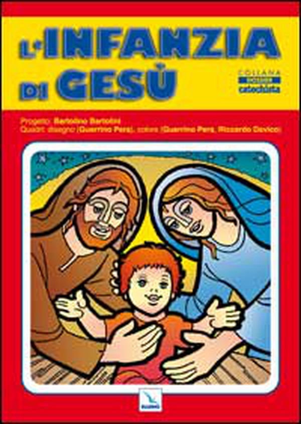 L'infanzia di Gesù - Librerie.coop L'infanzia di Gesù - Librerie.coop