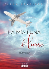 La mia luna di livore - Librerie.coop