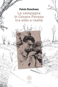 La campagna in Cesare Pavese tra mito e realtà - Librerie.coop