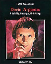 Dario Argento: il brivido, il sangue, il thrilling - Librerie.coop