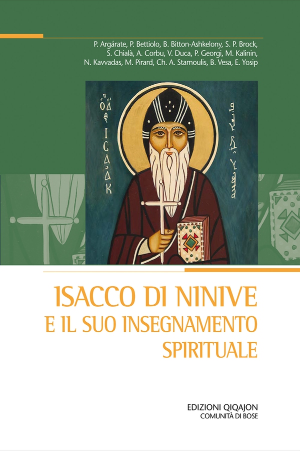 Isacco di Ninive e il suo insegnamento spirituale - Librerie.coop Isacco di Ninive e il suo insegnamento spirituale - Librerie.coop