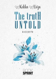 The truth untold - Librerie.coop