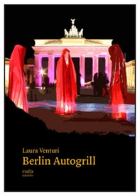 Berlin Autogrill - Librerie.coop
