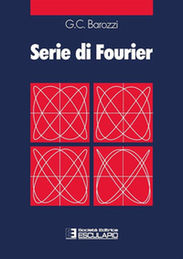Serie di Fourier - Librerie.coop Serie di Fourier - Librerie.coop