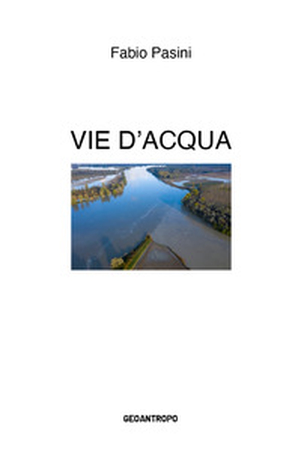 Vie d'acqua - Librerie.coop Vie d'acqua - Librerie.coop