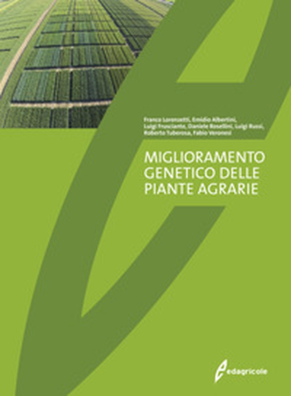 Miglioramento genetico delle piante agrarie - Librerie.coop Miglioramento genetico delle piante agrarie - Librerie.coop