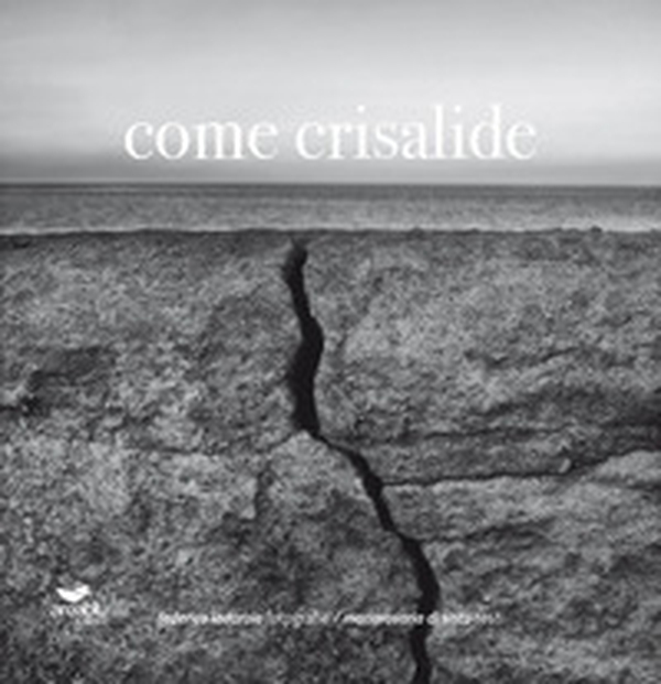 Come crisalide - Librerie.coop Come crisalide - Librerie.coop