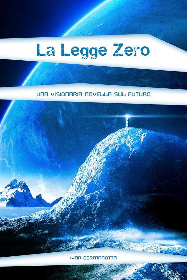 La legge Zero - Librerie.coop La legge Zero - Librerie.coop