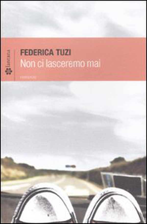 Non ci lasceremo mai - Librerie.coop Non ci lasceremo mai - Librerie.coop