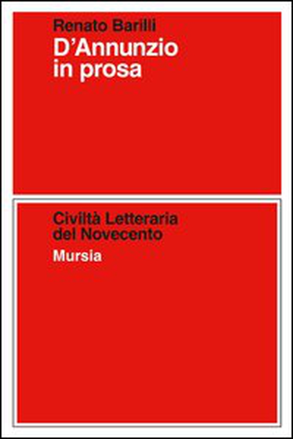 D'Annunzio in prosa - Librerie.coop D'Annunzio in prosa - Librerie.coop