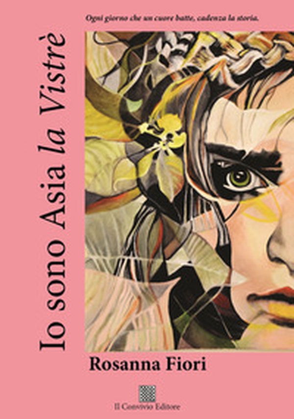 Io sono Asia la Vistrè - Librerie.coop Io sono Asia la Vistrè - Librerie.coop