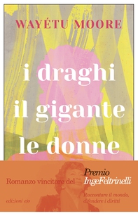 I draghi, il gigante, le donne - Librerie.coop