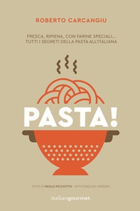 Pasta! Ediz. italiana e inglese - Librerie.coop