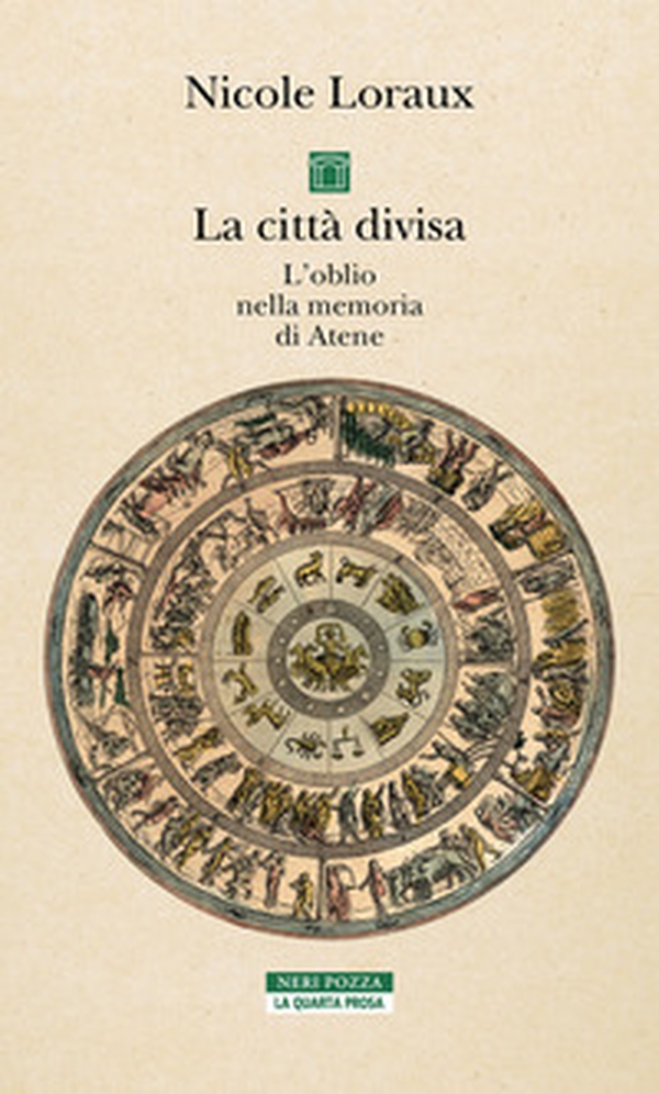 La città divisa. L'oblio nella memoria di Atene - Librerie.coop La città divisa. L'oblio nella memoria di Atene - Librerie.coop
