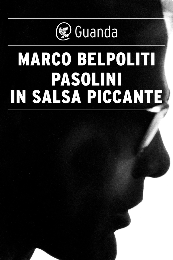 Pasolini in salsa piccante - Librerie.coop Pasolini in salsa piccante - Librerie.coop