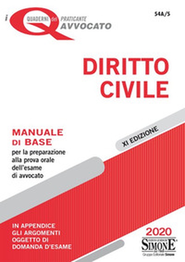 Diritto civile. Manuale di base per la preparazione alla prova orale dell'esame di avvocato - Librerie.coop Diritto civile. Manuale di base per la preparazione alla prova orale dell'esame di avvocato - Librerie.coop