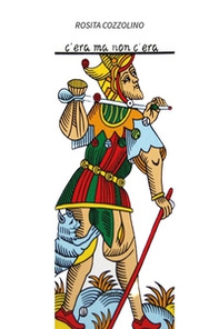 C'era ma non c'era... - Librerie.coop
