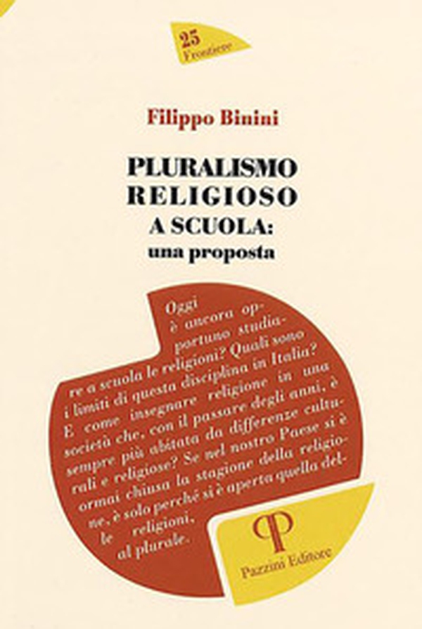 Pluralismo religioso a scuola: una proposta - Librerie.coop Pluralismo religioso a scuola: una proposta - Librerie.coop