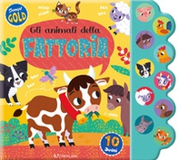 Gli animali della fattoria. Sonori gold - Librerie.coop