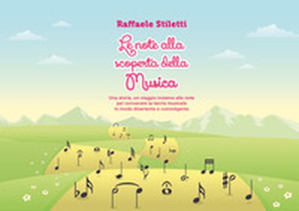 Le note alla scoperta della musica - Librerie.coop Le note alla scoperta della musica - Librerie.coop