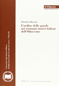 L'ordine delle parole nei romanzi storici italiani dell'Ottocento - Librerie.coop