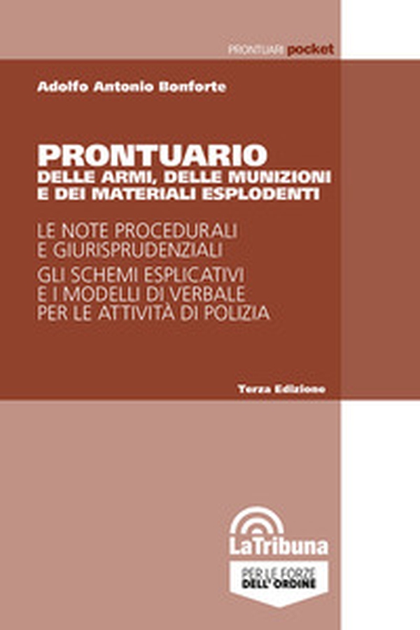 Prontuario delle armi, delle munizioni e dei materiali esplodenti - Librerie.coop Prontuario delle armi, delle munizioni e dei materiali esplodenti - Librerie.coop