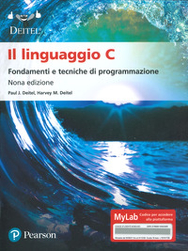 Il linguaggio C. Fondamenti e tecniche di programmazione. Ediz. Mylab. Con espansione online - Librerie.coop Il linguaggio C. Fondamenti e tecniche di programmazione. Ediz. Mylab. Con espansione online - Librerie.coop