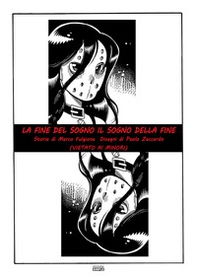 La fine del sogno. Il sogno della fine (vietato ai minori) - Librerie.coop