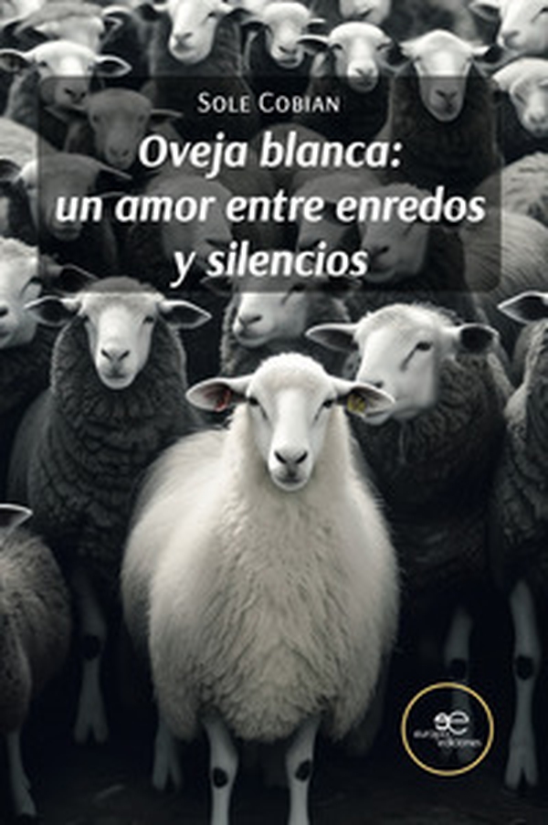 Oveja blanca: un amor entre enredos y silencios - Librerie.coop Oveja blanca: un amor entre enredos y silencios - Librerie.coop