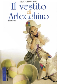 Il vestito di Arlecchino - Librerie.coop Il vestito di Arlecchino - Librerie.coop