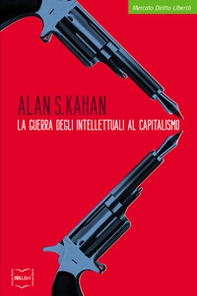 La guerra degli intellettuali al capitalismo - Librerie.coop