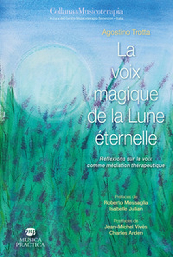 La voix magique de la lune éternelle - Librerie.coop La voix magique de la lune éternelle - Librerie.coop