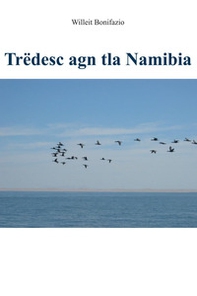 Trëdesc agn tla Namibia - Librerie.coop