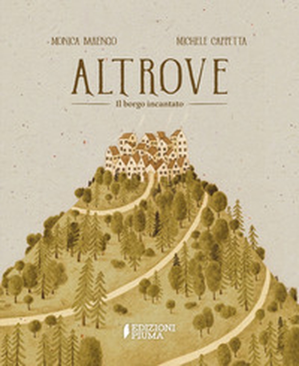 Altrove. Il borgo incantato - Librerie.coop Altrove. Il borgo incantato - Librerie.coop