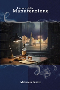 L'epoca della manutenzione - Librerie.coop