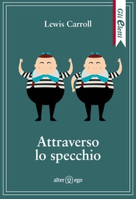 Attraverso lo specchio - Librerie.coop Attraverso lo specchio - Librerie.coop