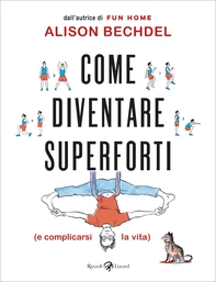 Come diventare superforti (e complicarsi la vita) - Librerie.coop Come diventare superforti (e complicarsi la vita) - Librerie.coop