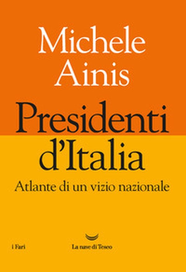 Presidenti d'Italia. Atlante di un vizio nazionale - Librerie.coop Presidenti d'Italia. Atlante di un vizio nazionale - Librerie.coop