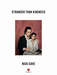 Stranger than kindness - Librerie.coop