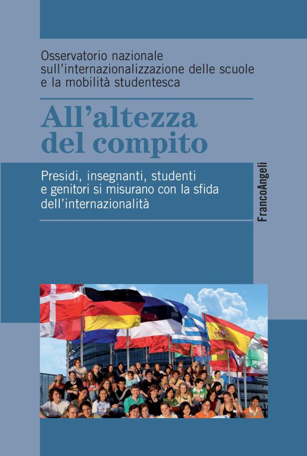 All'altezza del compito. Presidi, insegnanti, studenti e genitori si misurano con la sfida dell'internazionalità - Librerie.coop All'altezza del compito. Presidi, insegnanti, studenti e genitori si misurano con la sfida dell'internazionalità - Librerie.coop