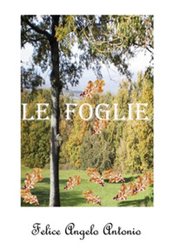 Le foglie - Librerie.coop Le foglie - Librerie.coop