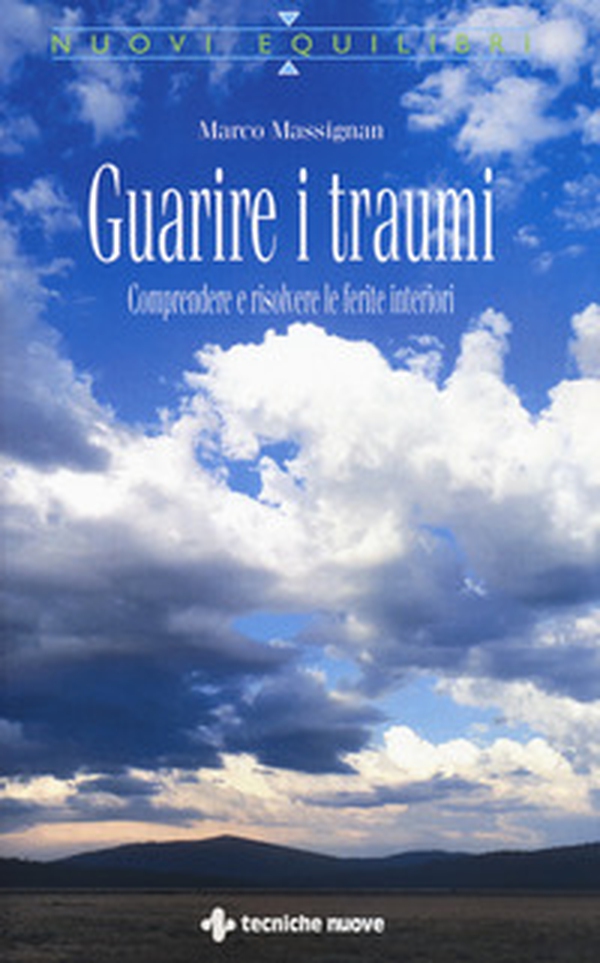 Guarire i traumi. Comprendere e risolvere le ferite interiori - Librerie.coop Guarire i traumi. Comprendere e risolvere le ferite interiori - Librerie.coop