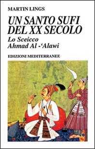 Un santo sufi del XX secolo - Librerie.coop Un santo sufi del XX secolo - Librerie.coop