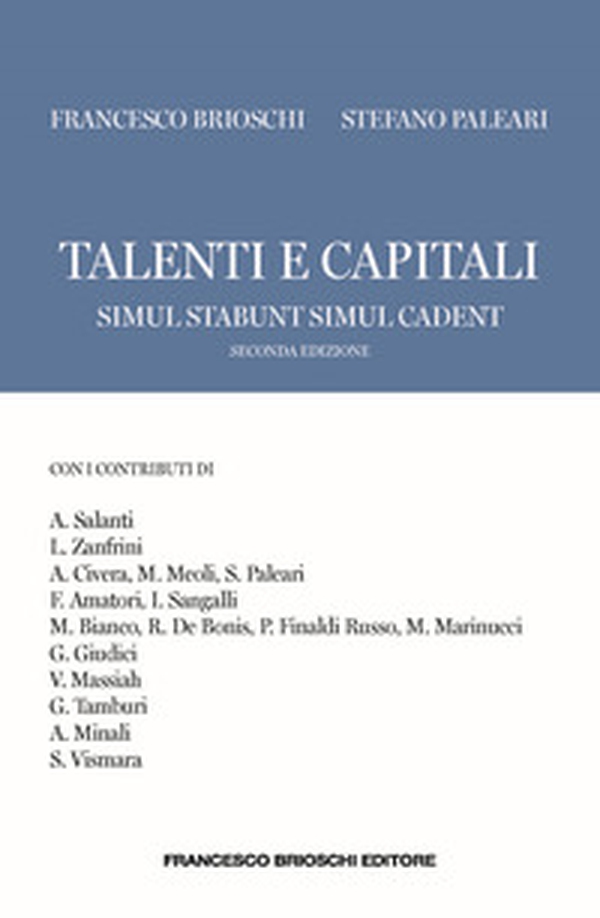 Talenti e capitali. Simul stabunt simul cadent - Librerie.coop Talenti e capitali. Simul stabunt simul cadent - Librerie.coop