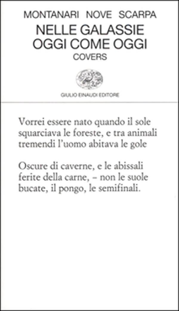 Nelle galassie oggi come oggi. Covers - Librerie.coop Nelle galassie oggi come oggi. Covers - Librerie.coop
