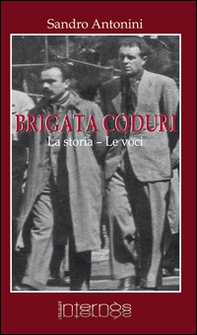 Brigata Coduri. La storia, le voci - Librerie.coop
